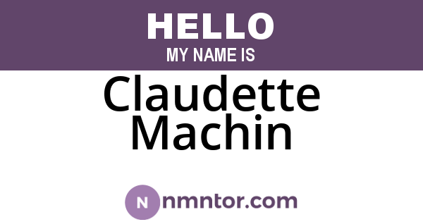 Claudette Machin