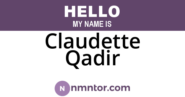 Claudette Qadir
