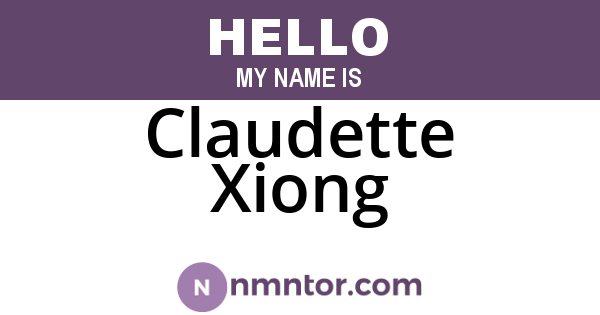 Claudette Xiong