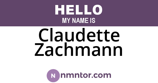 Claudette Zachmann