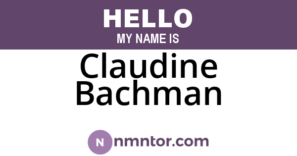 Claudine Bachman