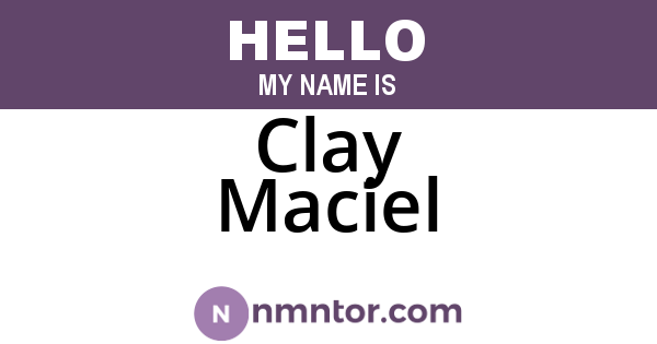 Clay Maciel