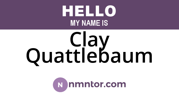 Clay Quattlebaum