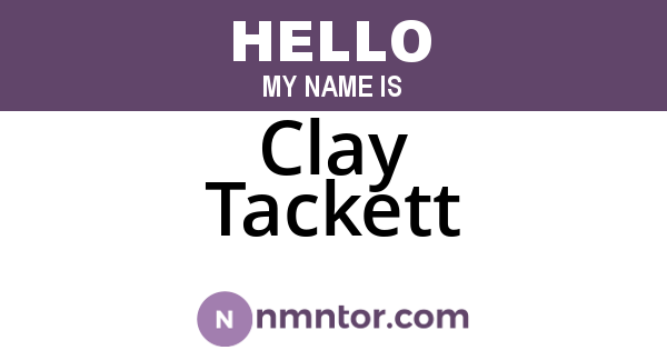 Clay Tackett