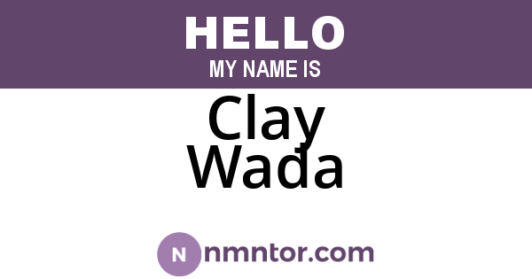 Clay Wada