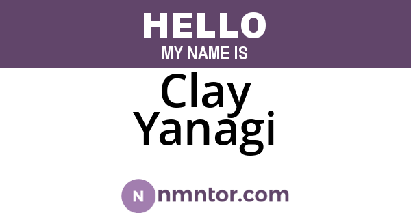 Clay Yanagi