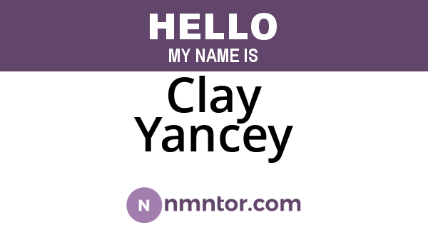 Clay Yancey