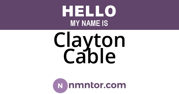 Clayton Cable