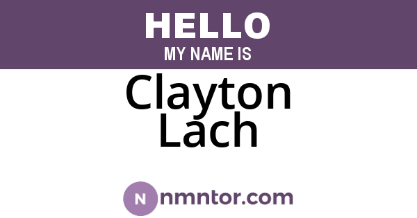 Clayton Lach
