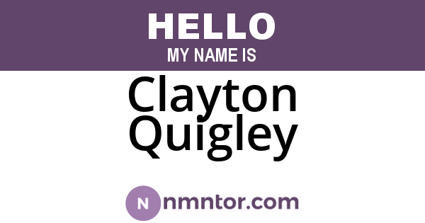 Clayton Quigley