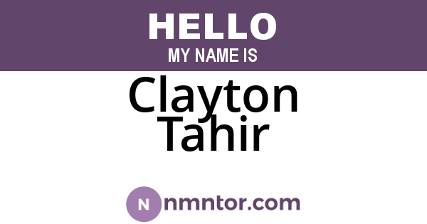 Clayton Tahir