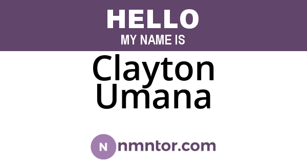 Clayton Umana