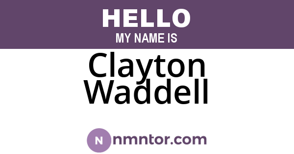 Clayton Waddell
