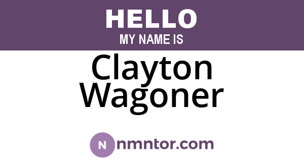Clayton Wagoner