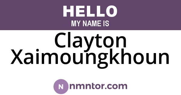 Clayton Xaimoungkhoun