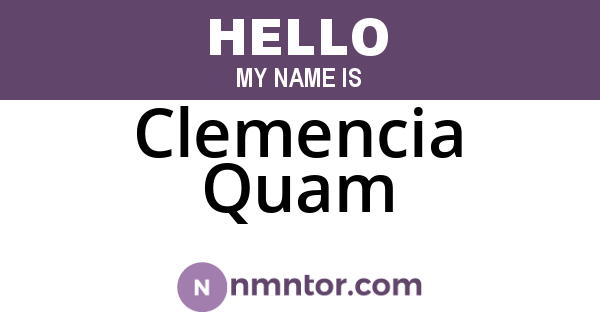 Clemencia Quam