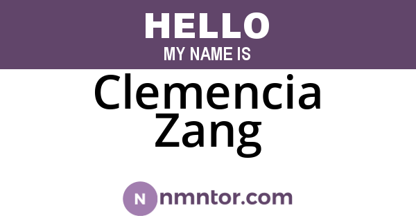 Clemencia Zang