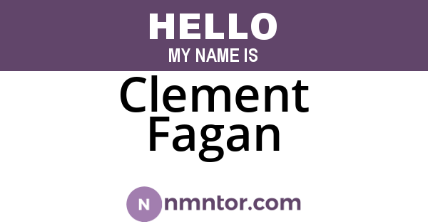 Clement Fagan