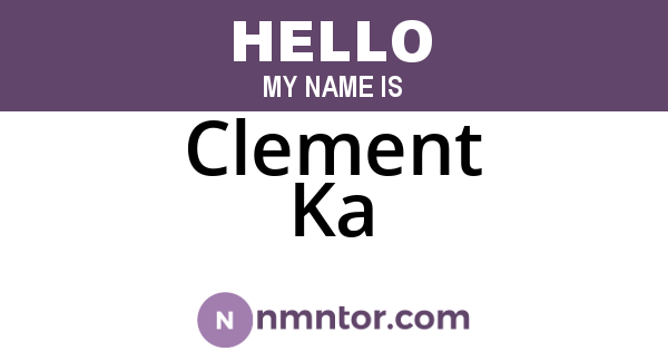 Clement Ka