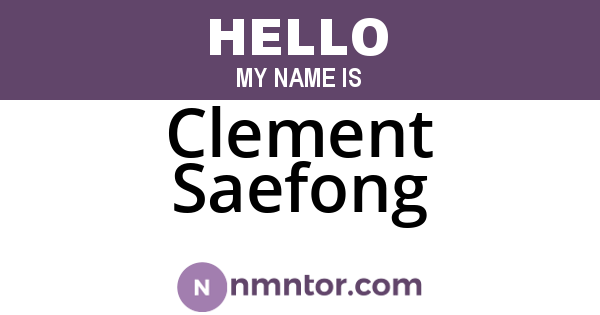 Clement Saefong