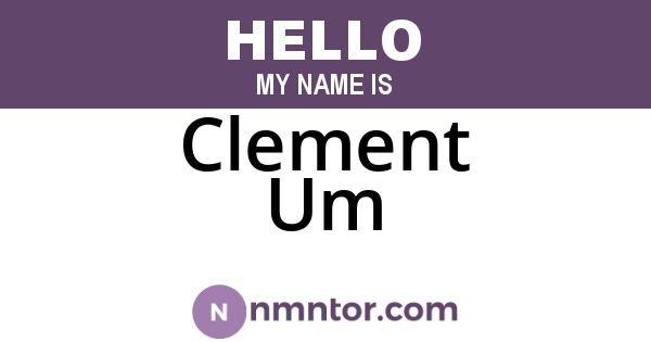 Clement Um
