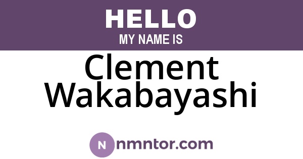 Clement Wakabayashi