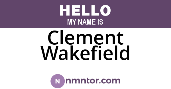 Clement Wakefield