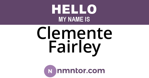 Clemente Fairley