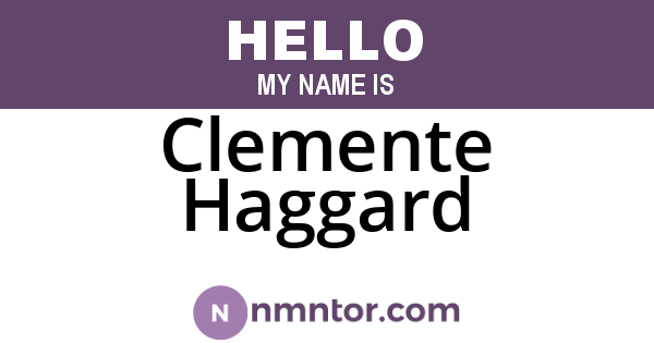 Clemente Haggard