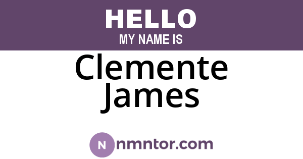 Clemente James