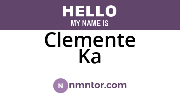Clemente Ka