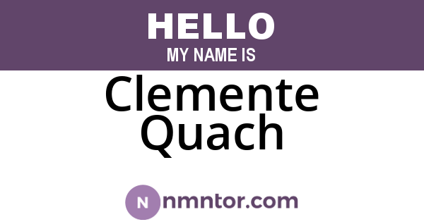 Clemente Quach