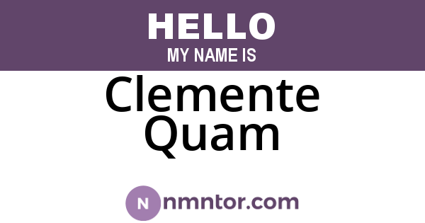 Clemente Quam