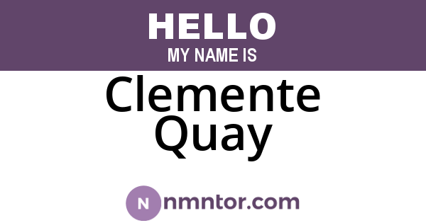 Clemente Quay