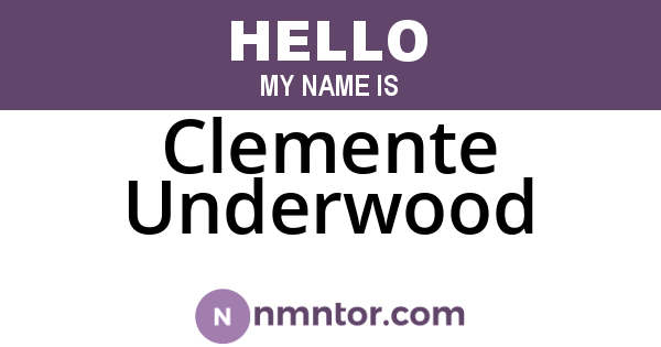 Clemente Underwood