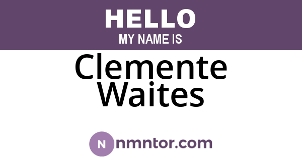 Clemente Waites
