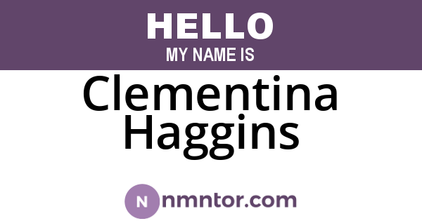 Clementina Haggins