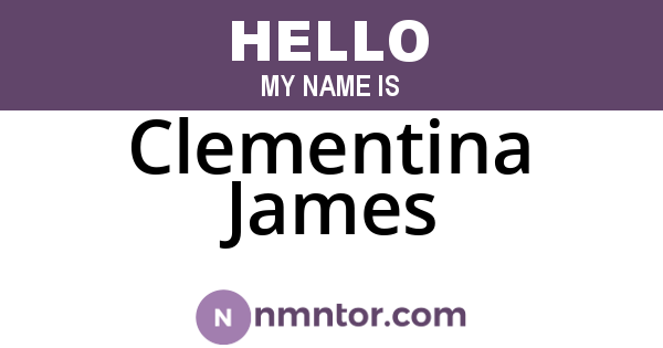 Clementina James