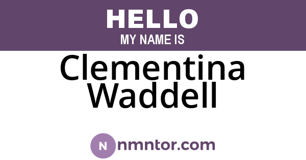 Clementina Waddell