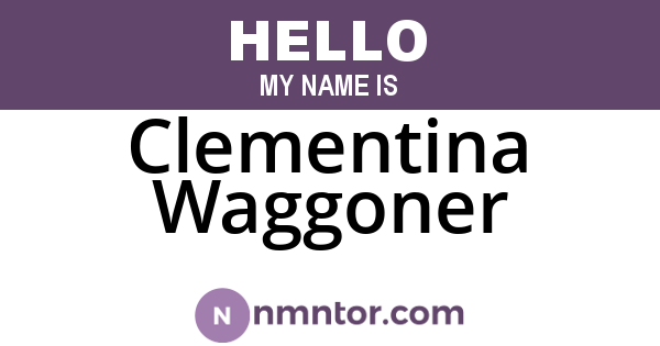 Clementina Waggoner