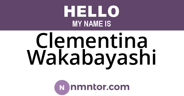 Clementina Wakabayashi