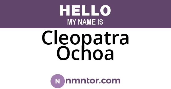 Cleopatra Ochoa
