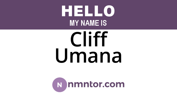 Cliff Umana