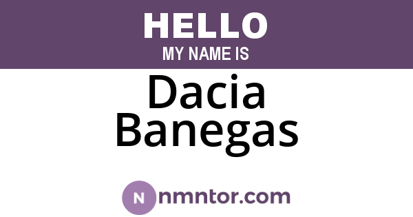 Dacia Banegas