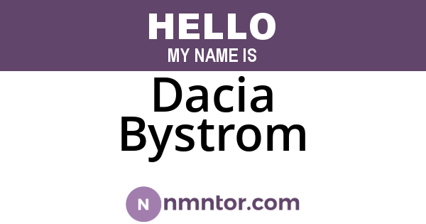 Dacia Bystrom