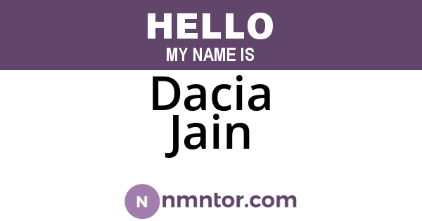 Dacia Jain