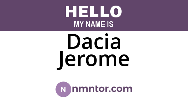 Dacia Jerome