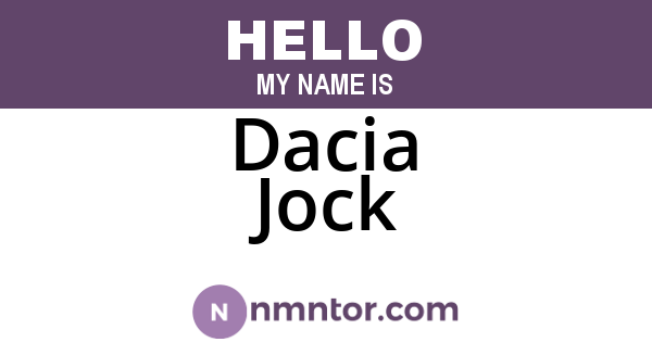 Dacia Jock