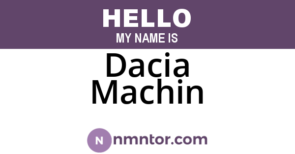 Dacia Machin