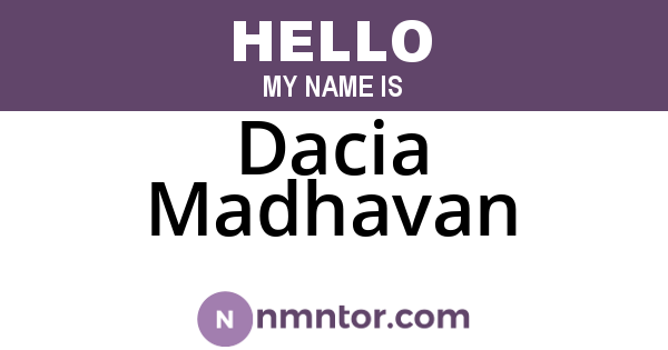 Dacia Madhavan